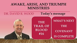 THE TRAIL OF BLOOD #16 - THE COVENANT IS COMPLETE