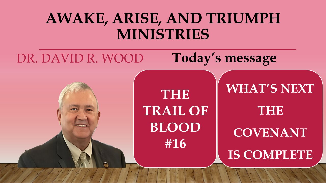THE TRAIL OF BLOOD #16 - THE COVENANT IS COMPLETE