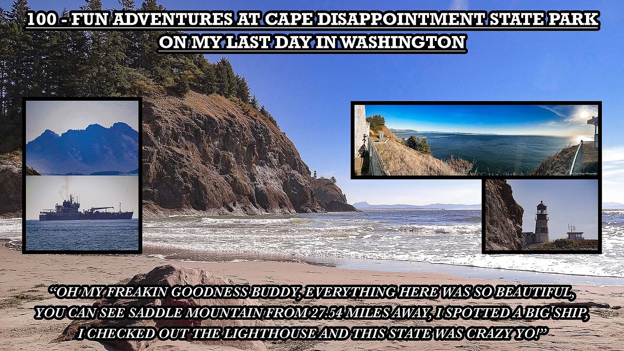 FUN ADVENTURES AT CAPE DISAPPOINTMENT STATE PARK ON MY LAST DAY IN WASHINGTON