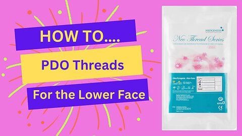 How to do Threads in the Lower Face