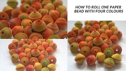HOW TO ROLL ONE PAPER BEAD WITH FOUR COLOURS