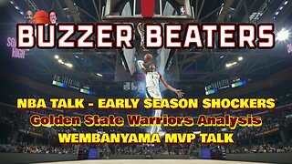 NBA Early Season Shocks: Wembanyama MVP + Warriors Analysis