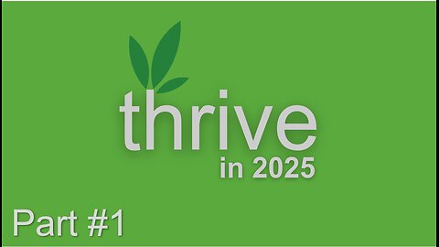 Part #1 - Thrive in 2025! | Pastor Timothy James Ferrill