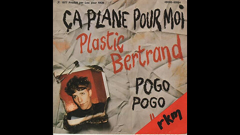 Plastic Bertrand --- ça Plane Pour Moi