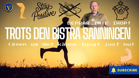 Ser ljuset i tunneln (trots den trista sanningen)