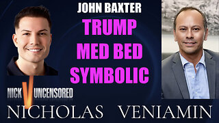 John Baxter Discusses Trump Med Bed Symbolic with Nicholas Veniamin