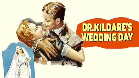 Dr. Kildares Wedding Day (1941)