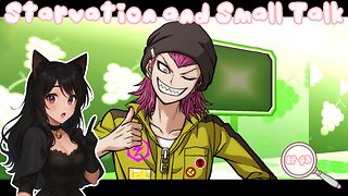 Episode 43: Starvation and Small Talk | Danganronpa 2
