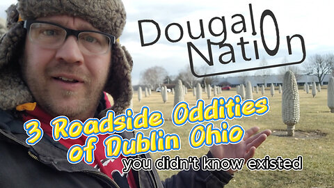 3 Roadside Oddities of Dublin Ohio you didn't know existed