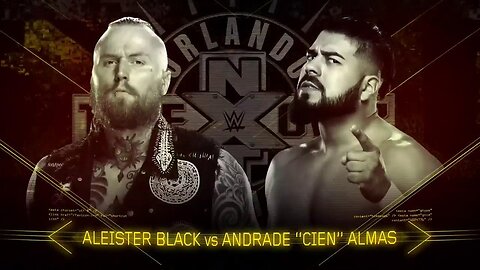 Aleister Black vs Andrade NXT TakeOver Orlando 2017 Highlights