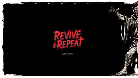 Demo Gameplay, No Commentary - Revive & Repeat