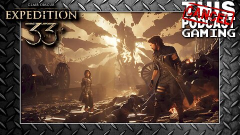 Rumble's Least Favorite Gamer? AW WELL, THEN! We Continue! CLAIR OBSCUR: EXPEDITION 33!