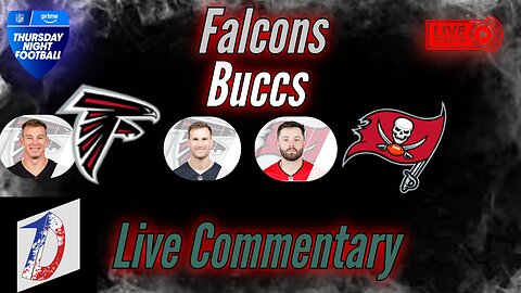 Thursday night Football Falcons VS. Buccaneers Live Commentary