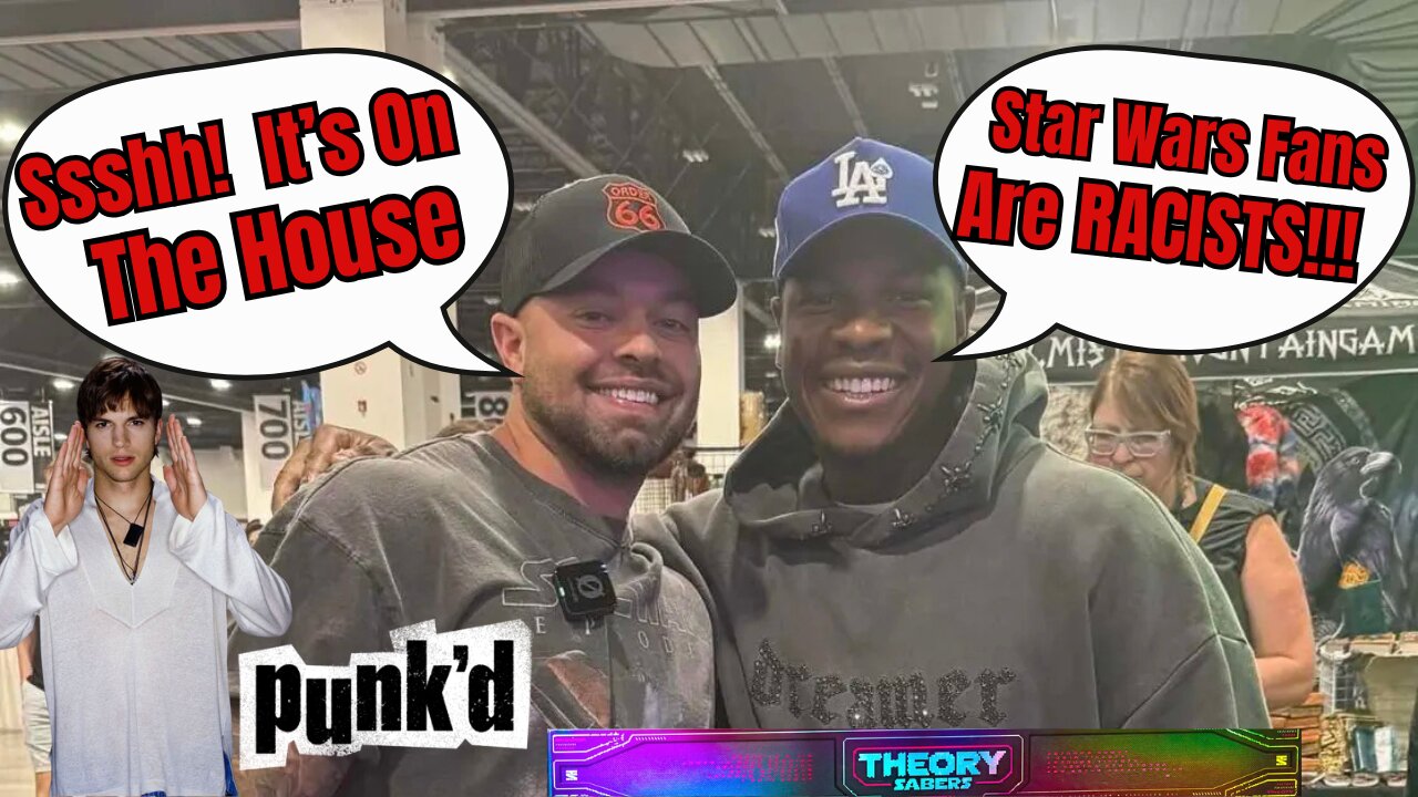 Star Wars Theory PUNK'd By John Boyega | Never Addresses BOYEGA Calling FANS RACIST