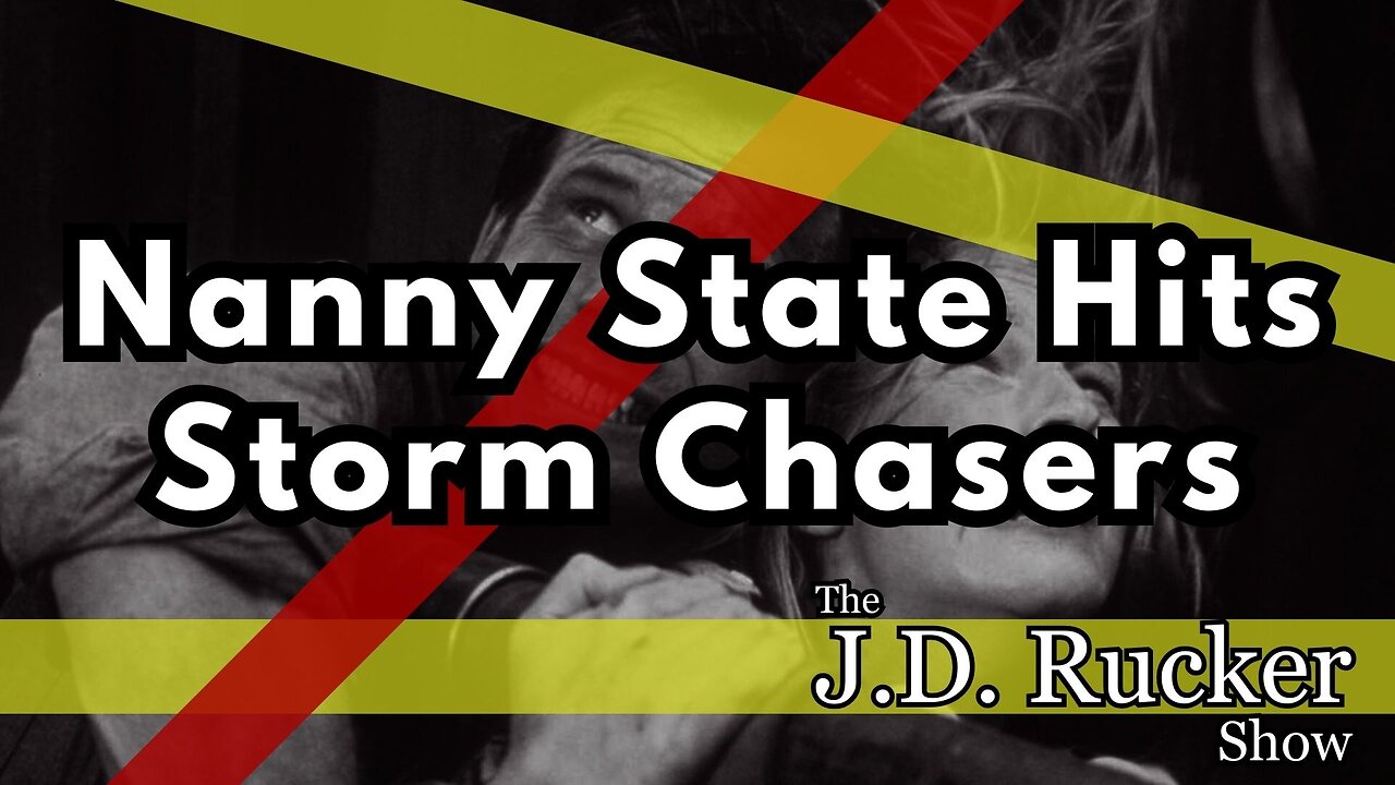 Nanny State Goes After Storm Chasers With Ludicrous Regulations... In “Red” Oklahoma