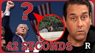 "They WAITED 42 Second to shoot Trump's Assassin" New Questions Emerge | Redacted