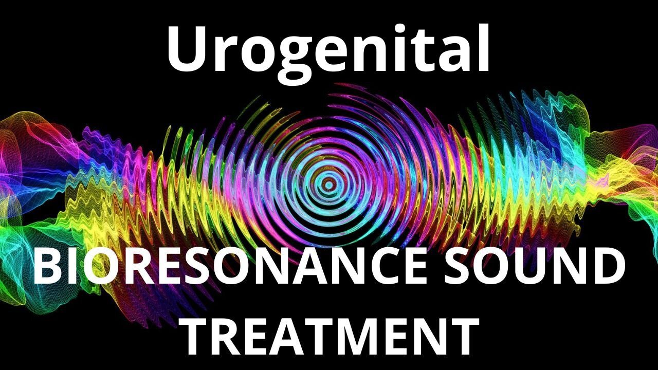 Urogenital _ Sound therapy session _ Sounds of nature