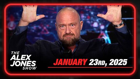MUST-WATCH HISTORIC EVENT! – FULL SHOW 1/23/25