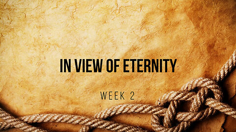 In View Of Eternity