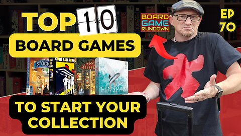 Top 10 Games to Start Your Collection