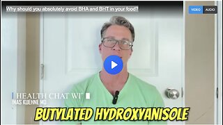 Why should you absolutely avoid BHA and BHT in your food?
