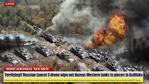 Terrifying (Jun 16 2024) Russian Lancet 3 drone wipe out dozens Western tanks to pieces in Avdiivka