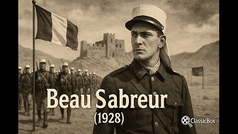 Beau Sabreur (1928) | Silent Desert Adventure 🎞️ | Public Domain Classic | ClassicBox Silent