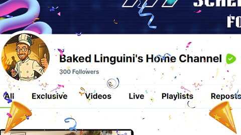 300 Followers on Baked Linguini's Home Channel 🎉