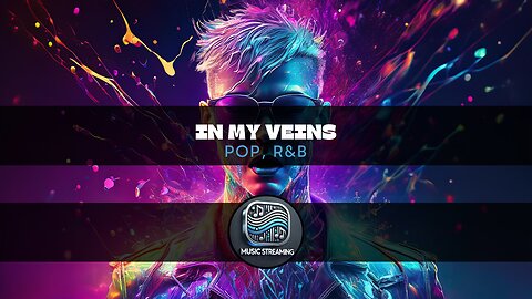 In My Veins - Pop, R&B music