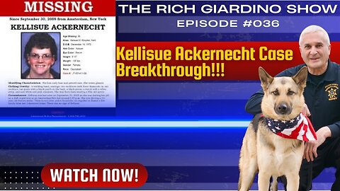 Kellisue Ackernecht Case Breakthrough: Ep 036