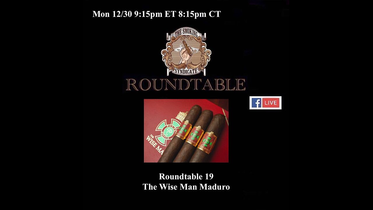 The Smoking Syndicate: Roundtable 19 – The Wise Man Maduro Toro (2024)