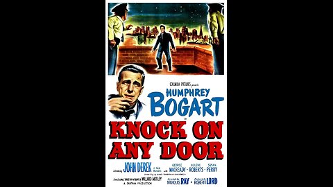 Knock On Any Door ( Humphrey Bogart ) Full Movie 1949