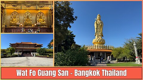 Fo Guang Shan Thaihua - Marvelous Taiwanese-Style Temple in Bangkok - Thailand 2025
