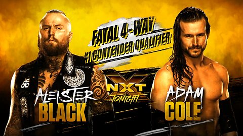 Aleister Black vs Adam Cole - Fatal 4-Way Contender Qualifier Match (Full Match)