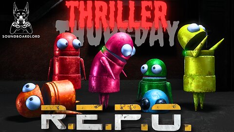 THRILLER THRUSDAY IS BACK!! REPO WITH MISSES MAAM & FRIENDS!