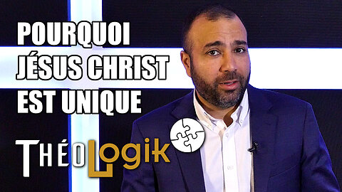 ThéoLogik - Message de Pasteur Georges Antonios | Pourquoi Jésus Christ est unique