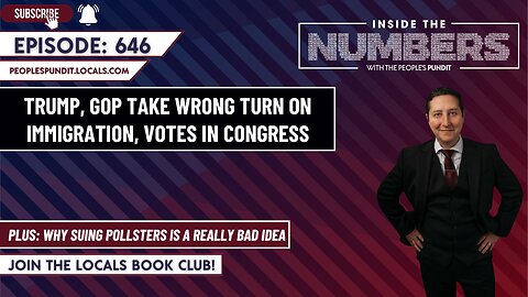 Trump Takes Wrong Turn on Immigration, GOP Defeating Themselves | Inside The Numbers
