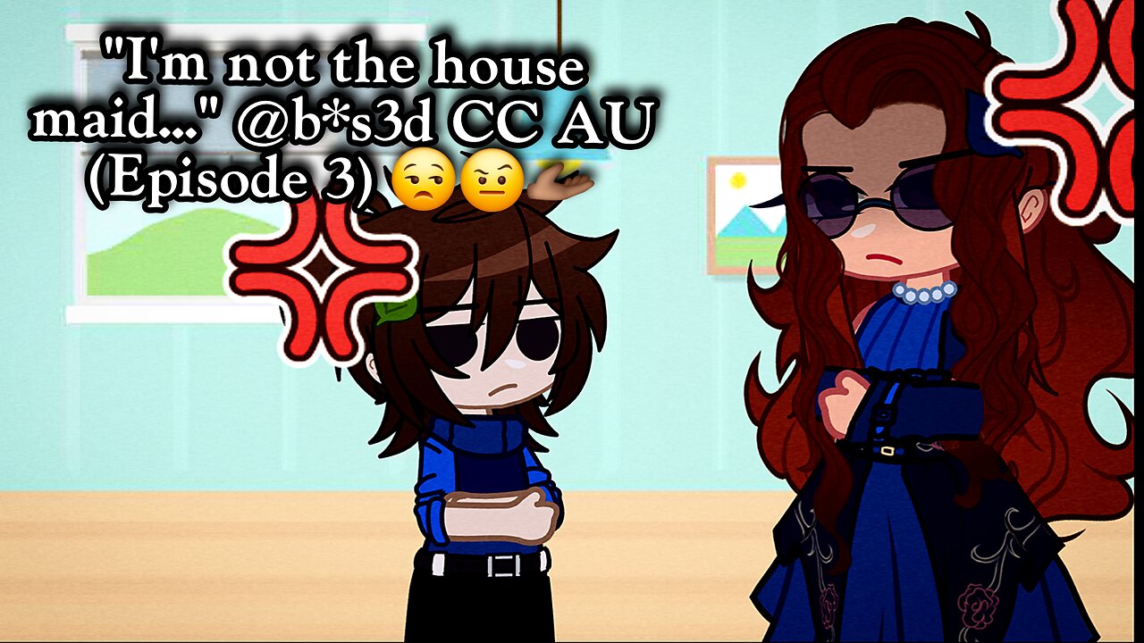 "I'm not the house maid..." @b*s3d CC AU (Episode 3) 😒🤨🫴🏾