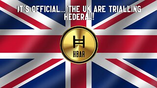It's Official... THE UK ARE TRIALLING HEDERA!!!