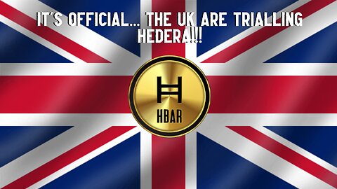 It's Official... THE UK ARE TRIALLING HEDERA!!!