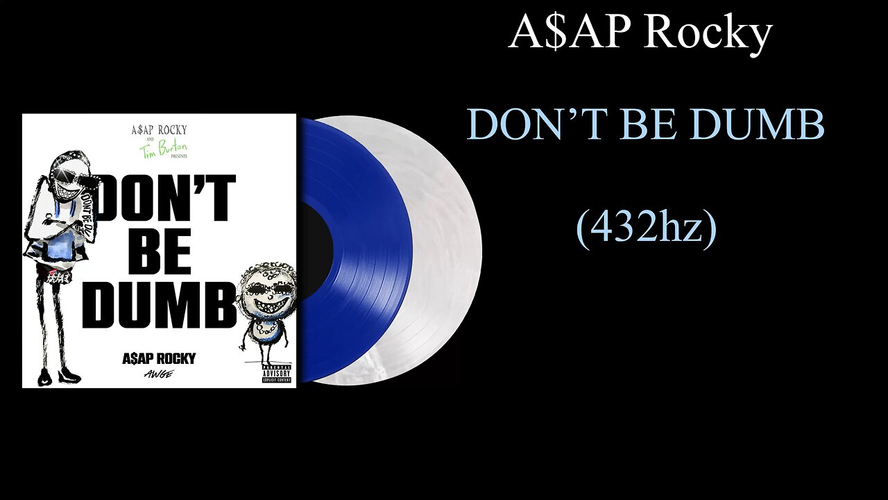 A$AP Rocky - DON’T BE DUMB (432hz)
