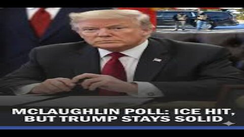 McLaughlin Poll ICE Hit, but Trump Stays Solid