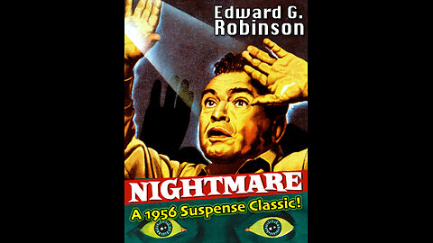 Nightmare ( Edward G. Robinson & Kevin McCarthy ) Full Movie 1956