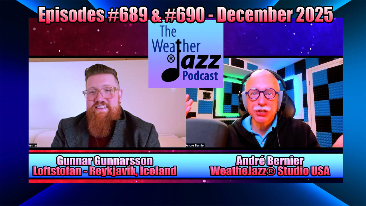 WeatherJazz® Episodes #689 And #690