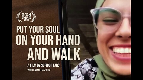 Put Your Soul on Your Hand and Walk (2025) documentary