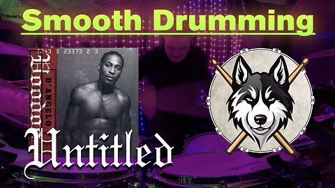 268 D'Angelo - Untitled (How Does It Feel) - Drum Cover