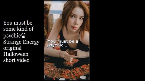 You must be some kind of psychic 🔮 Strange Energy original Halloween short video