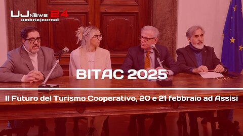 BITAC 2025 Il Futuro del Turismo Cooperativo, 20 e 21 febbraio ad Assisi