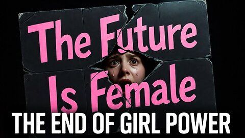 Society Is Collapsing And Women Will Feel Powerless