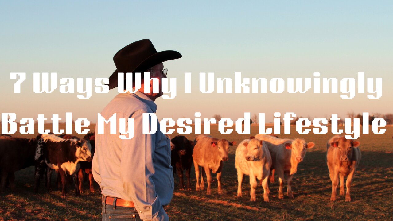 7 Ways Why I Unknowingly Battle My Desired Lifestyle